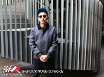 G-SHOCK NOISE x DJ Wordyңͻƴ£